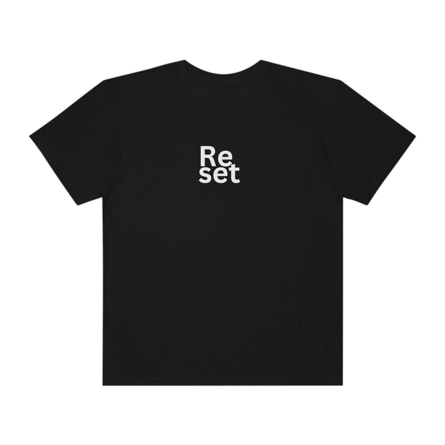 Reset - Unisex Garment-Dyed T-shirt