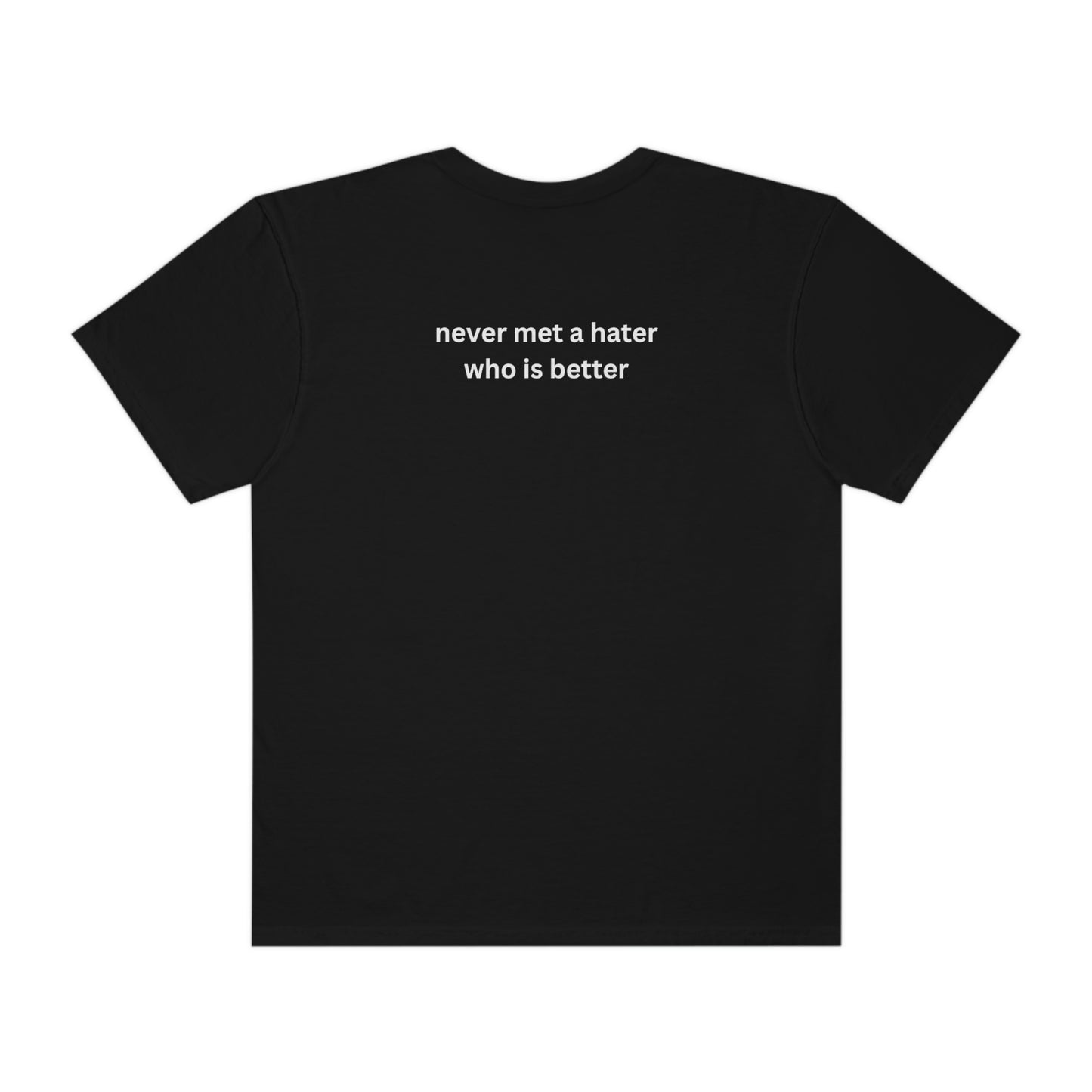 Never Met One - Unisex T-shirt